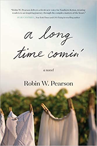 A Long Time Comin' by Robin W. Pearson