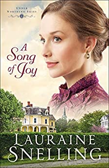 A Song of Joy by Lauraine Snelling