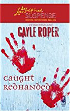 Caught Redhanded by Gayle Roper