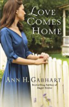 Love Comes Home by Ann Gabhart