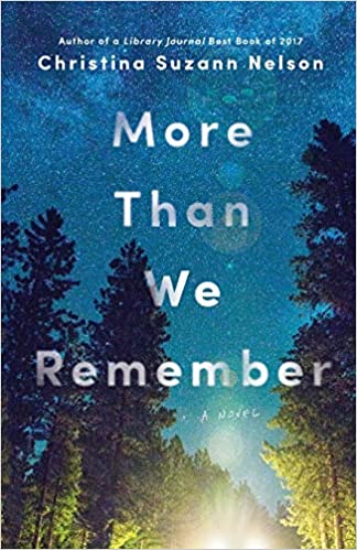 More Than We Remember by Christina Suzann Nelson
