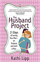 The Husband Project by Kathi Lipp