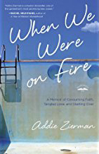 When We Were on Fire by Addie Zierman
