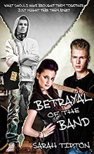 Betrayal of the Band by Sarah Tipton
