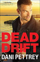 Dead Drift by Dani Pettrey