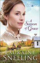 A Season of Grace by Lauraine Snelling