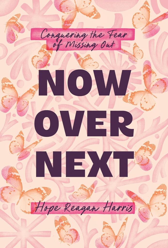 Now Over Next by Hope Reagan Harris