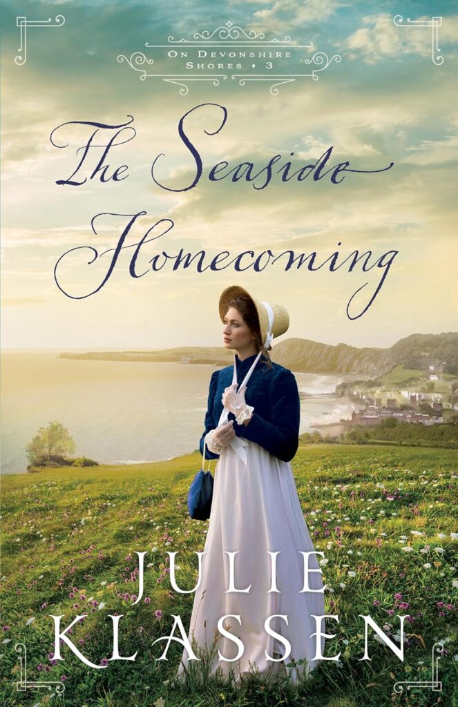The Seaside Homecoming by Julie Klassen