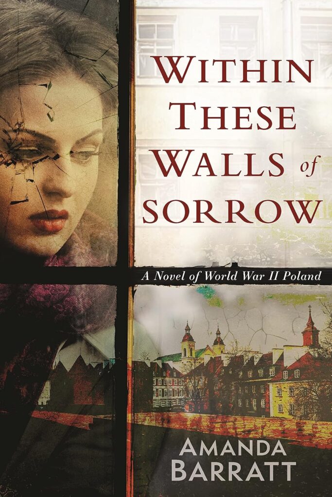 Within These Walls of Sorrow by Amanda Barratt