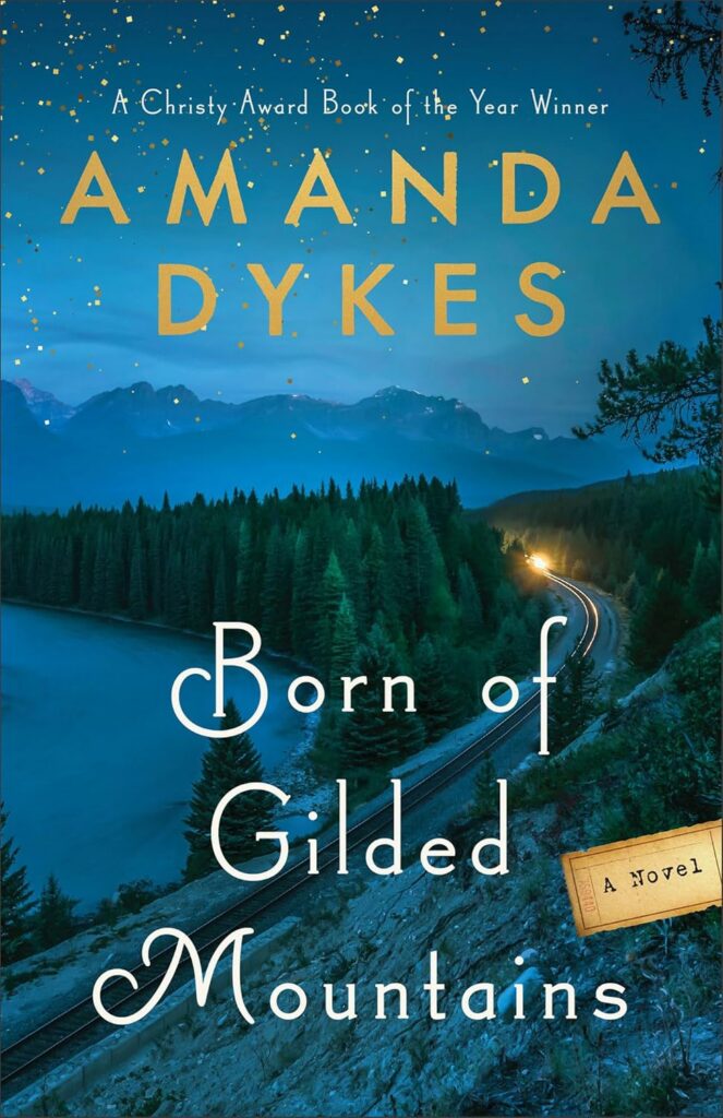 Born of Gilded Mountains Amanda Dykes