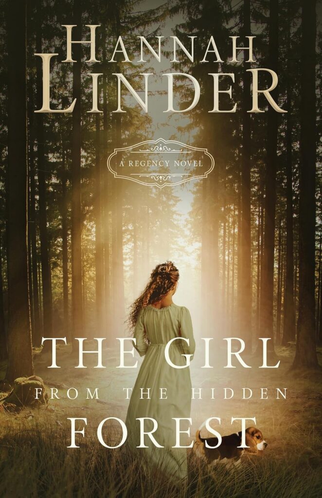 The Girl from the Hidden Forrest by Hannah Linder