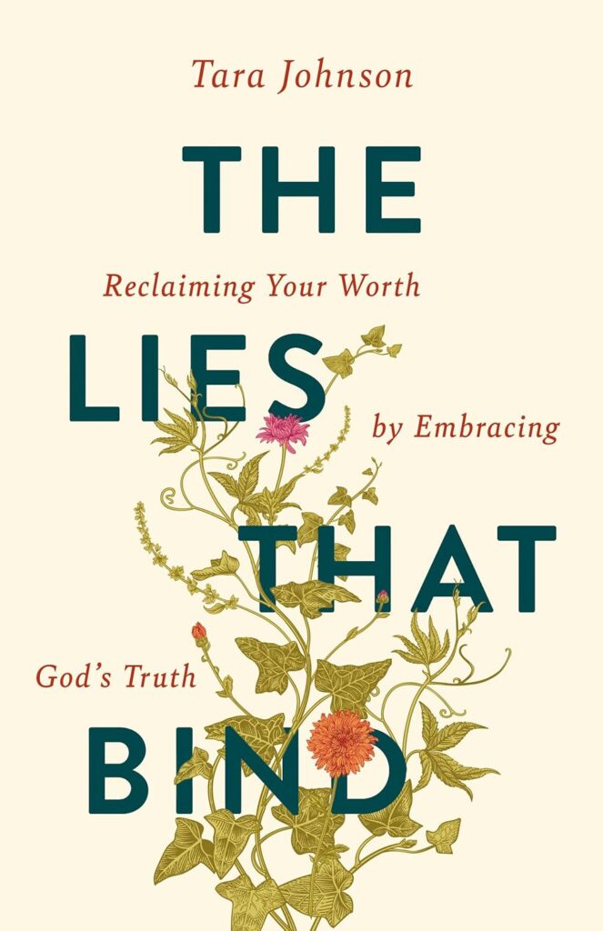 The Lies that Bind by Tara Johnson