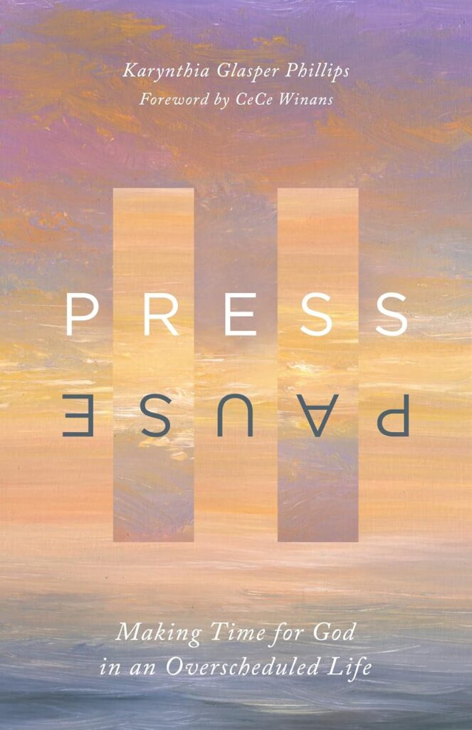 Press Pause by Karynthia Glasper Phillips