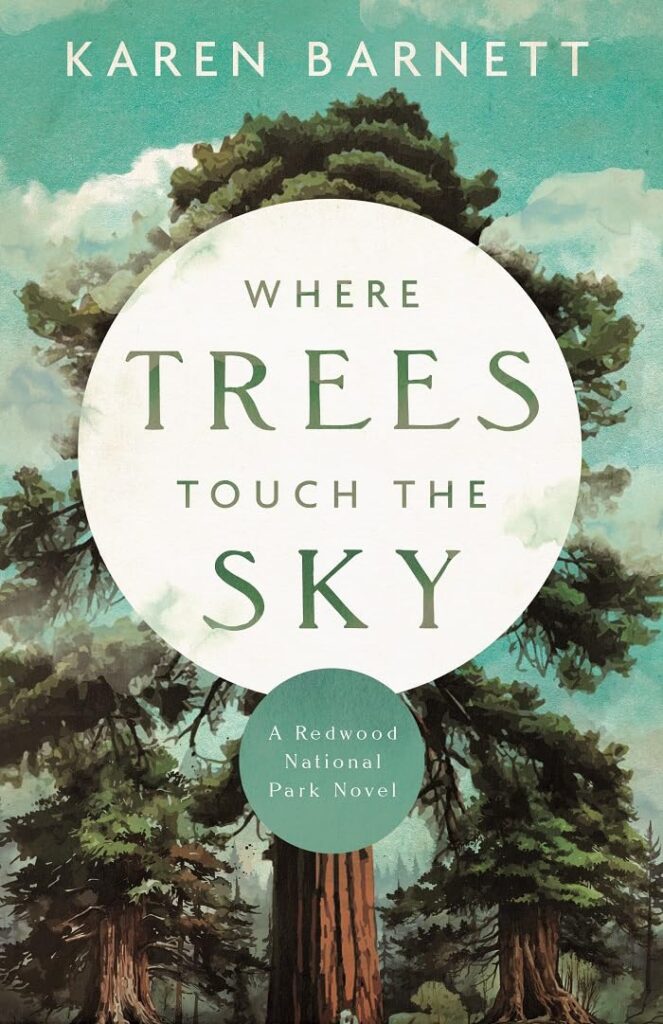 Where Trees Touch the Sky by Karen Barnett