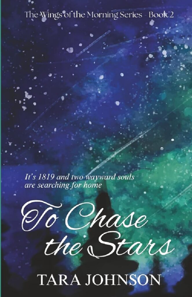 To Chase the Stars by Tara Johnson