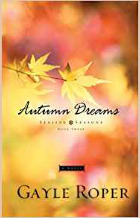 Autumn Dreams by Gayle Roper